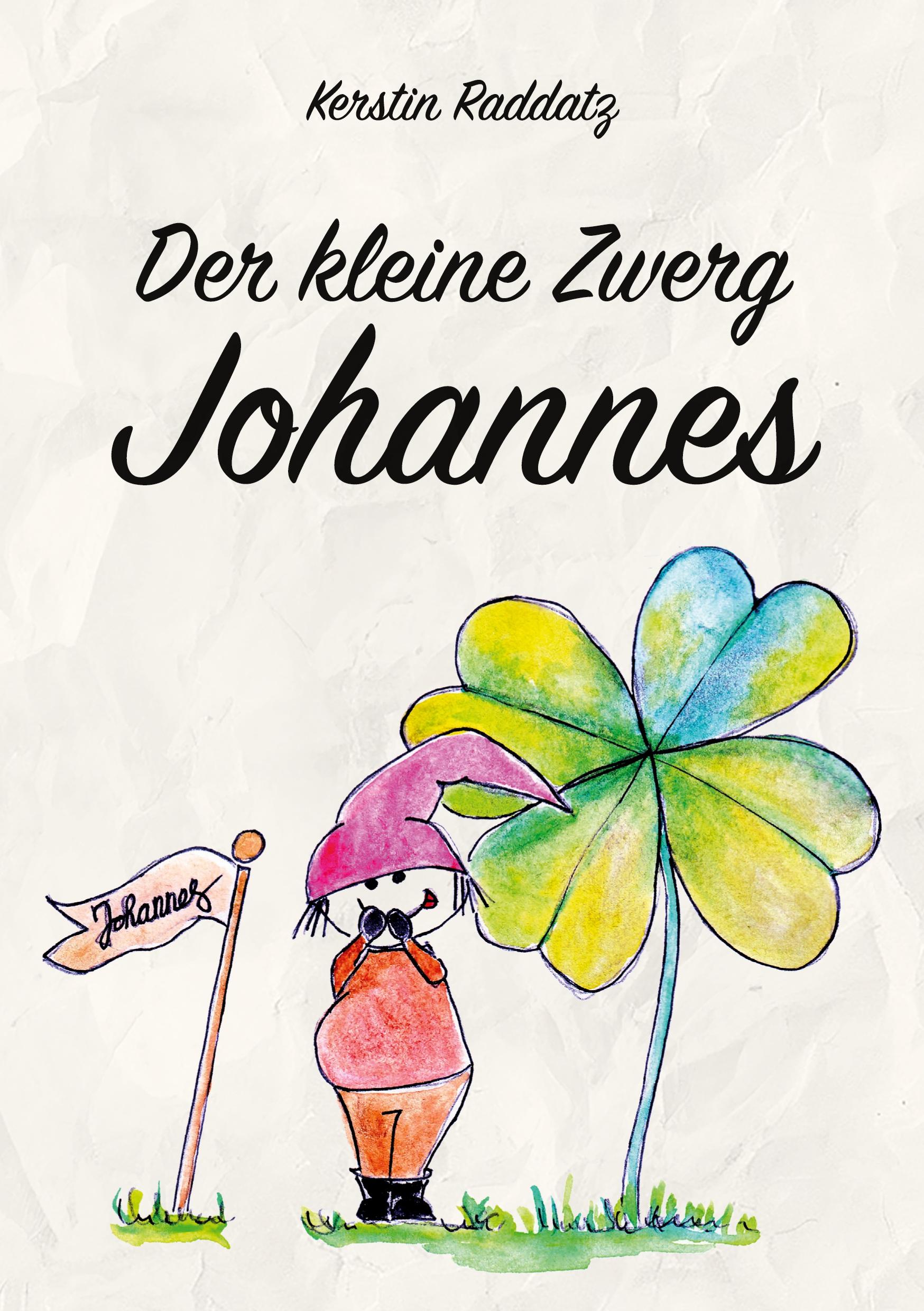 Vorderes Coverbild Der kleine Zwerg Johannes