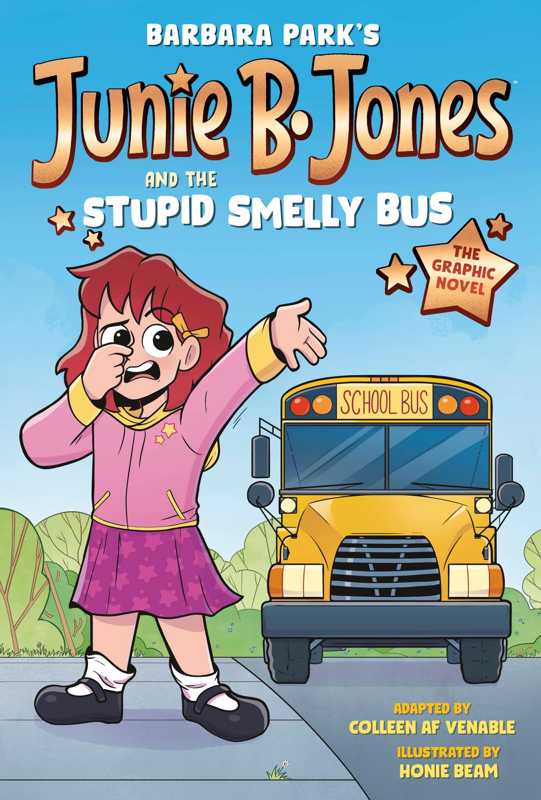 Vorderes Coverbild Junie B. Jones and the Stupid Smelly Bus: The Graphic Novel
