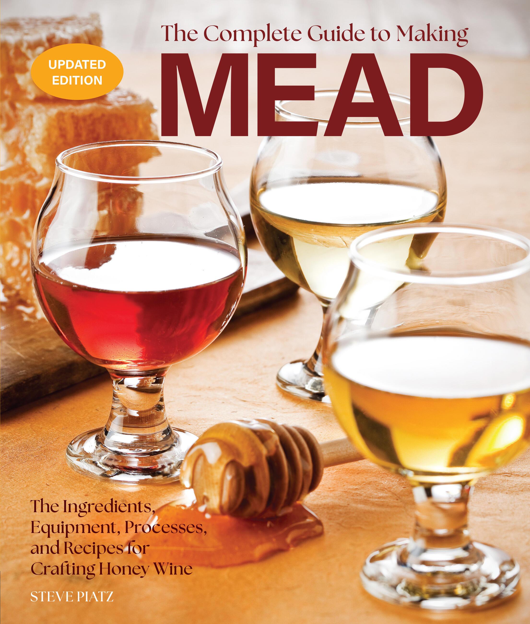 Vorderes Coverbild The Complete Guide to Making Mead, Updated Edition