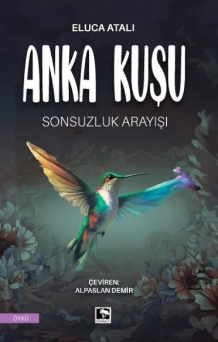 Vorderes Coverbild Anka Kusu - Sonsuzluk Arayisi