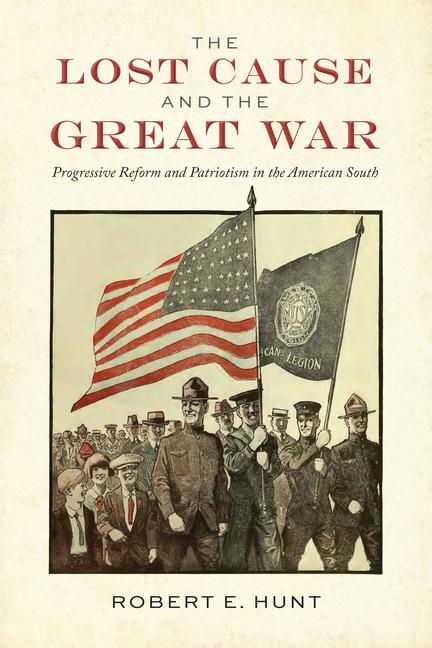 Vorderes Coverbild The Lost Cause and the Great War
