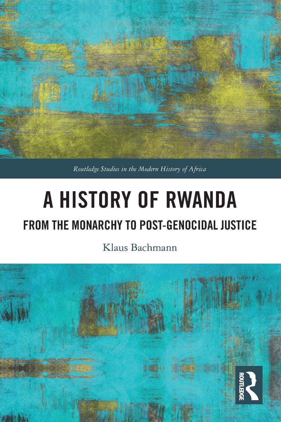 Vorderes Coverbild A History of Rwanda