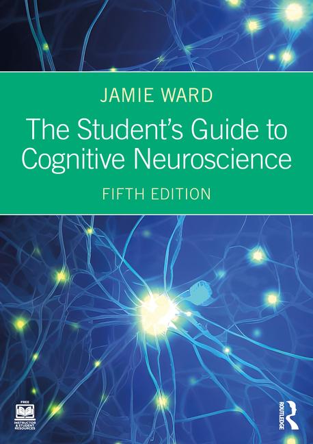 Vorderes Coverbild The Student's Guide to Cognitive Neuroscience
