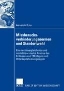 Vorderes Coverbild Missbrauchsverhinderungsnormen und Standortwahl