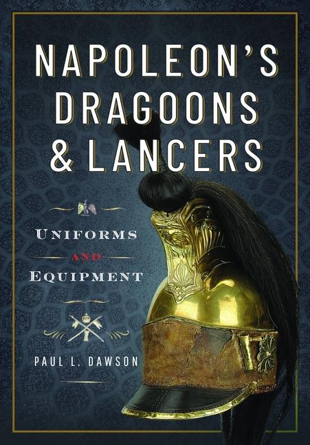 Vorderes Coverbild Napoleon's Dragoons and Lancers