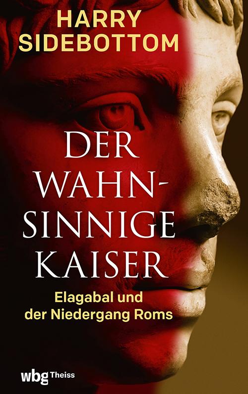 Vorderes Coverbild Der wahnsinnige Kaiser