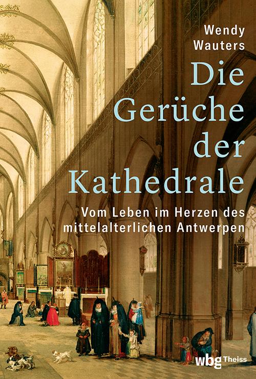 Vorderes Coverbild Die Gerüche der Kathedrale