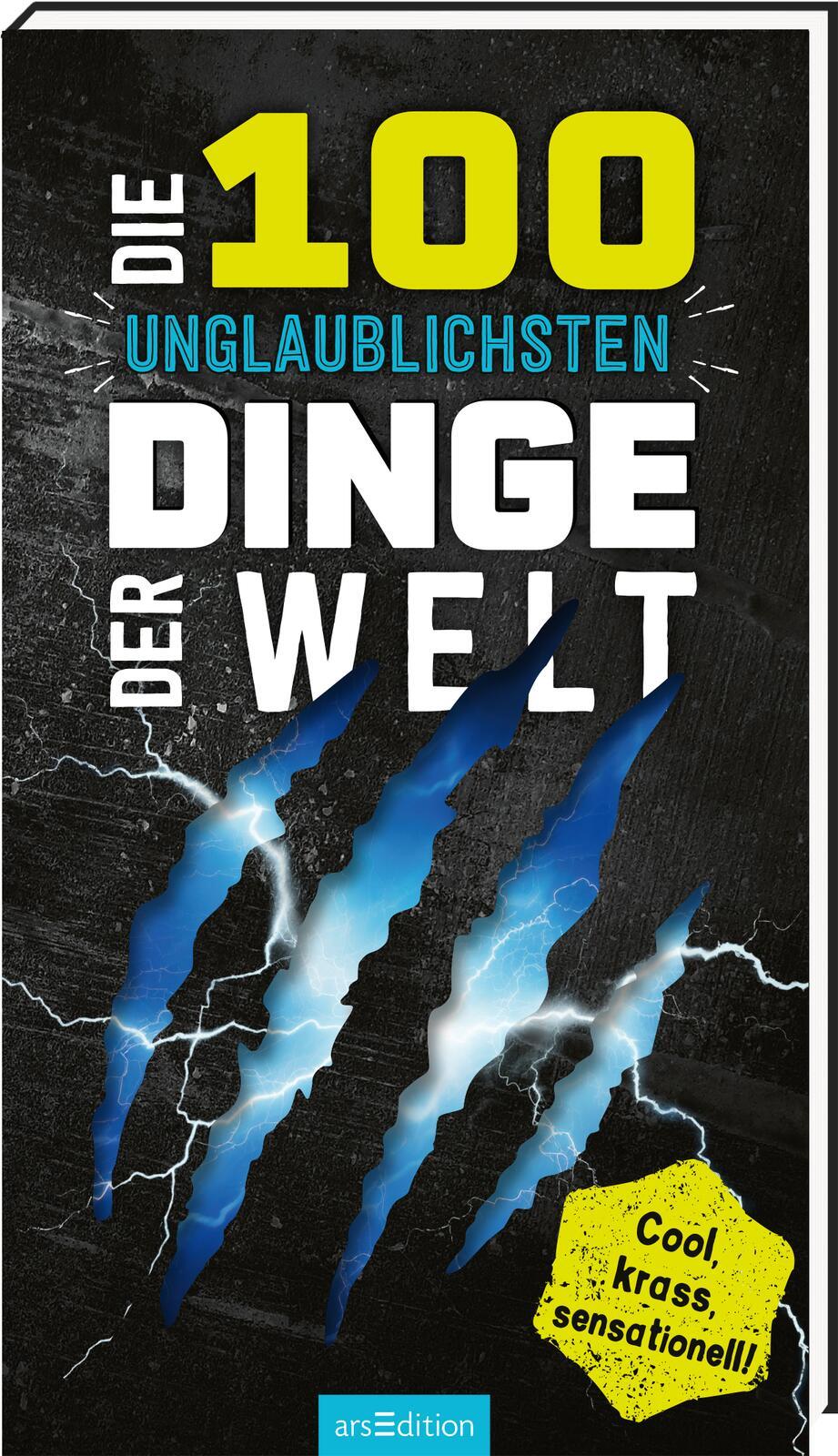 Vorderes Coverbild Die 100 unglaublichsten Dinge der Welt
