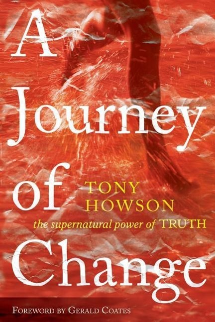 Vorderes Coverbild A Journey of Change: The Supernatural Power of Truth