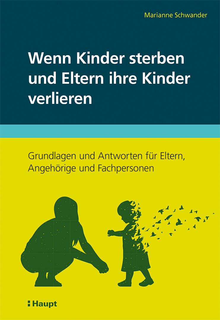 Vorderes Coverbild Wenn Kinder sterben und Eltern ihre Kinder verlieren