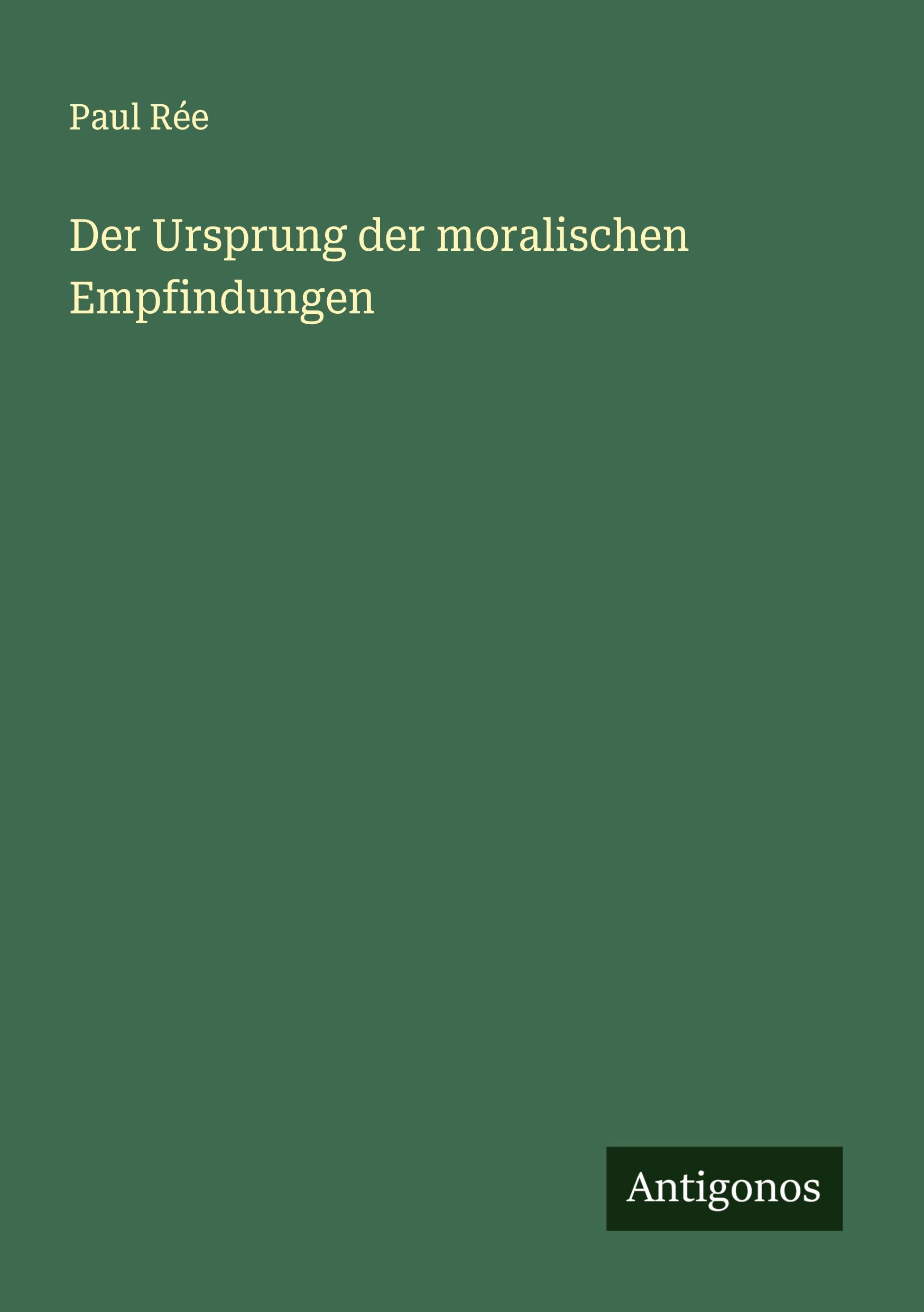 Vorderes Coverbild Der Ursprung der moralischen Empfindungen
