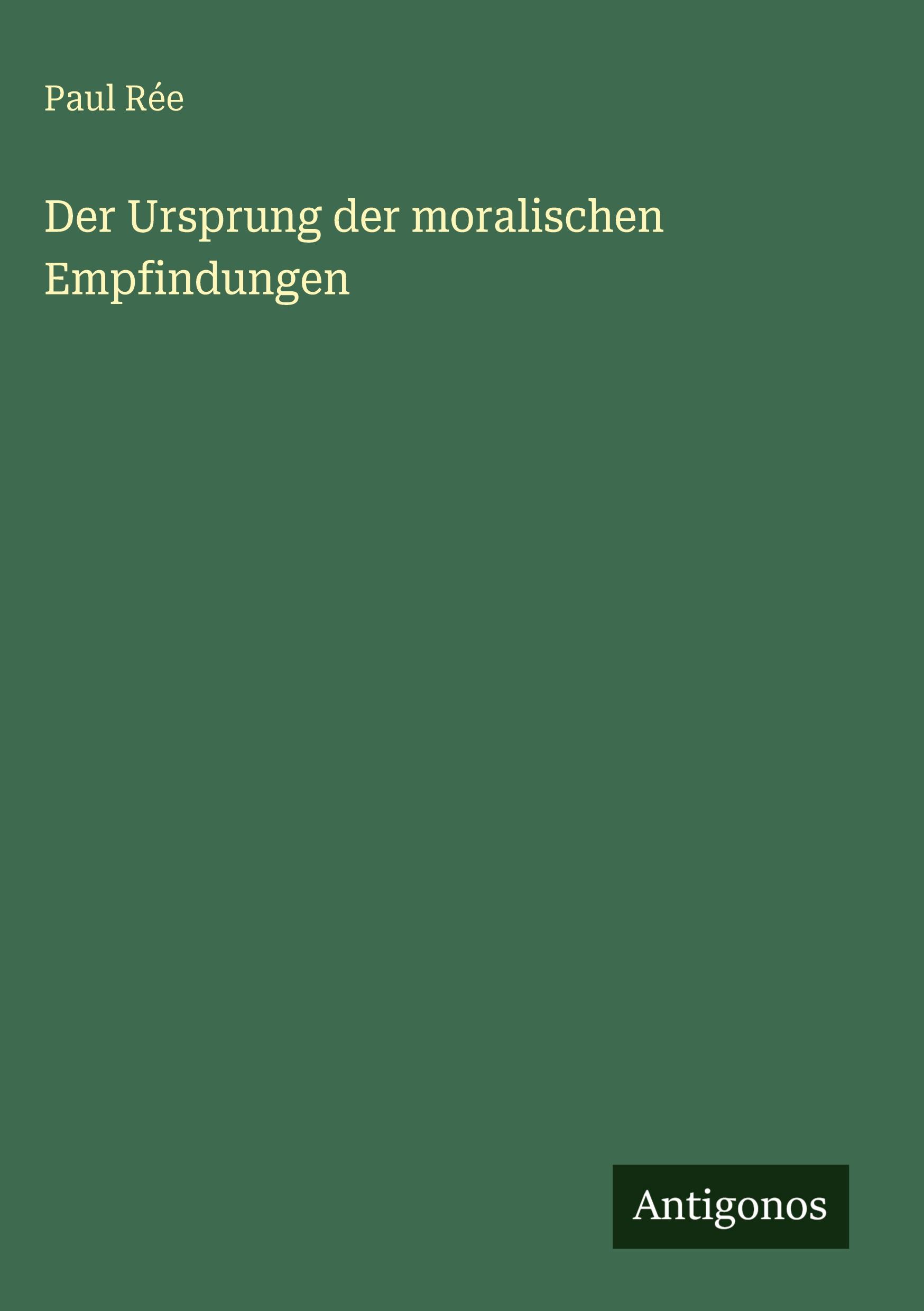 Vorderes Coverbild Der Ursprung der moralischen Empfindungen
