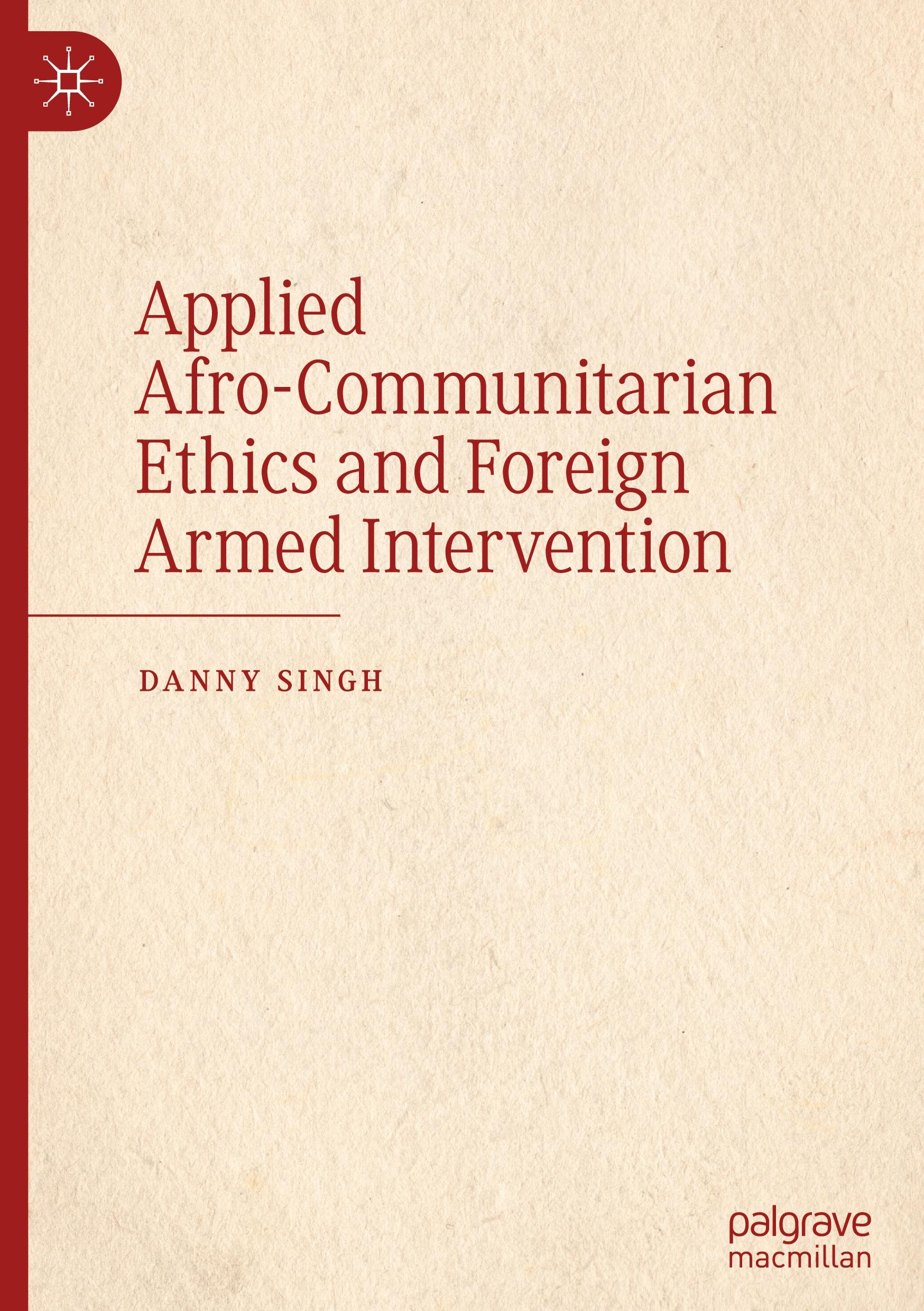 Vorderes Coverbild Applied Afro-Communitarian Ethics and Foreign Armed Intervention