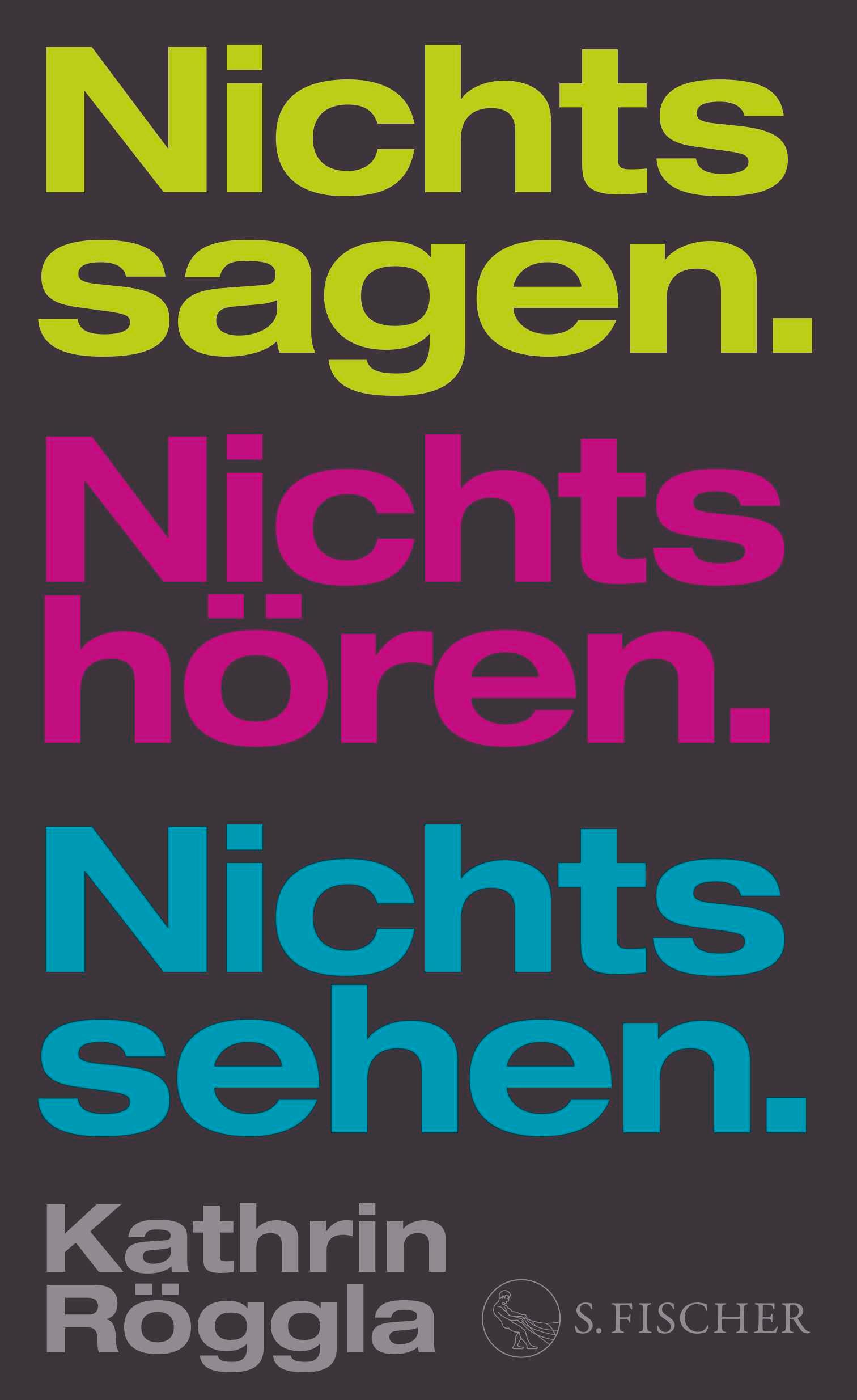 Vorderes Coverbild Nichts sagen. Nichts hören. Nichts sehen.