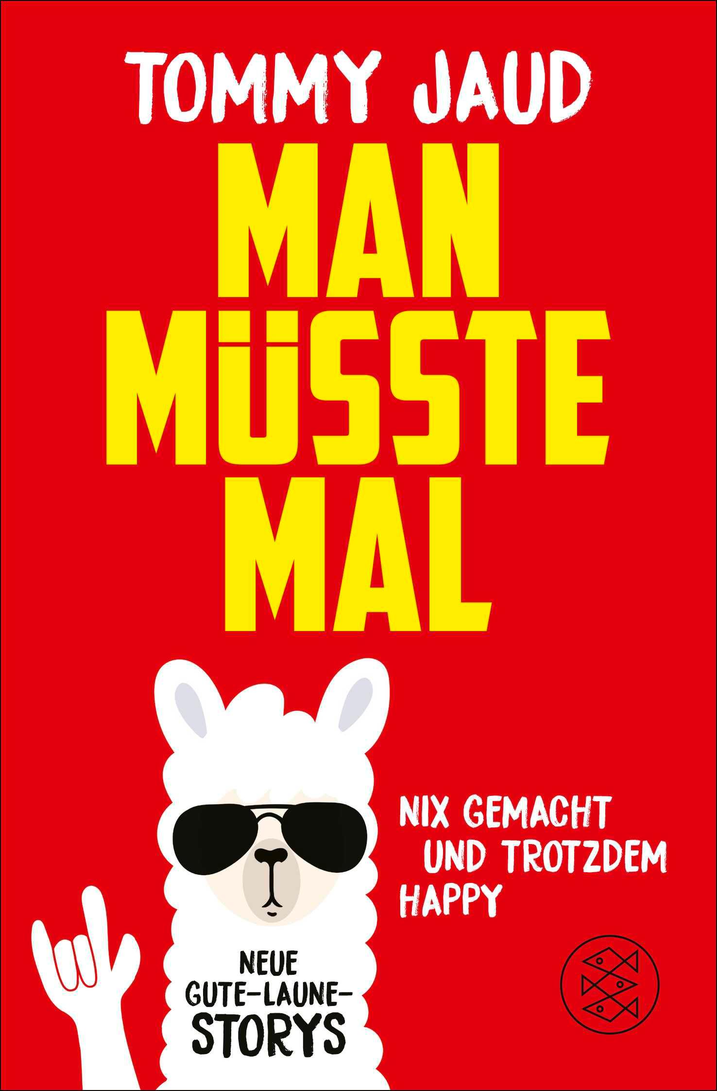Vorderes Coverbild Man müsste mal - Nix gemacht und trotzdem happy