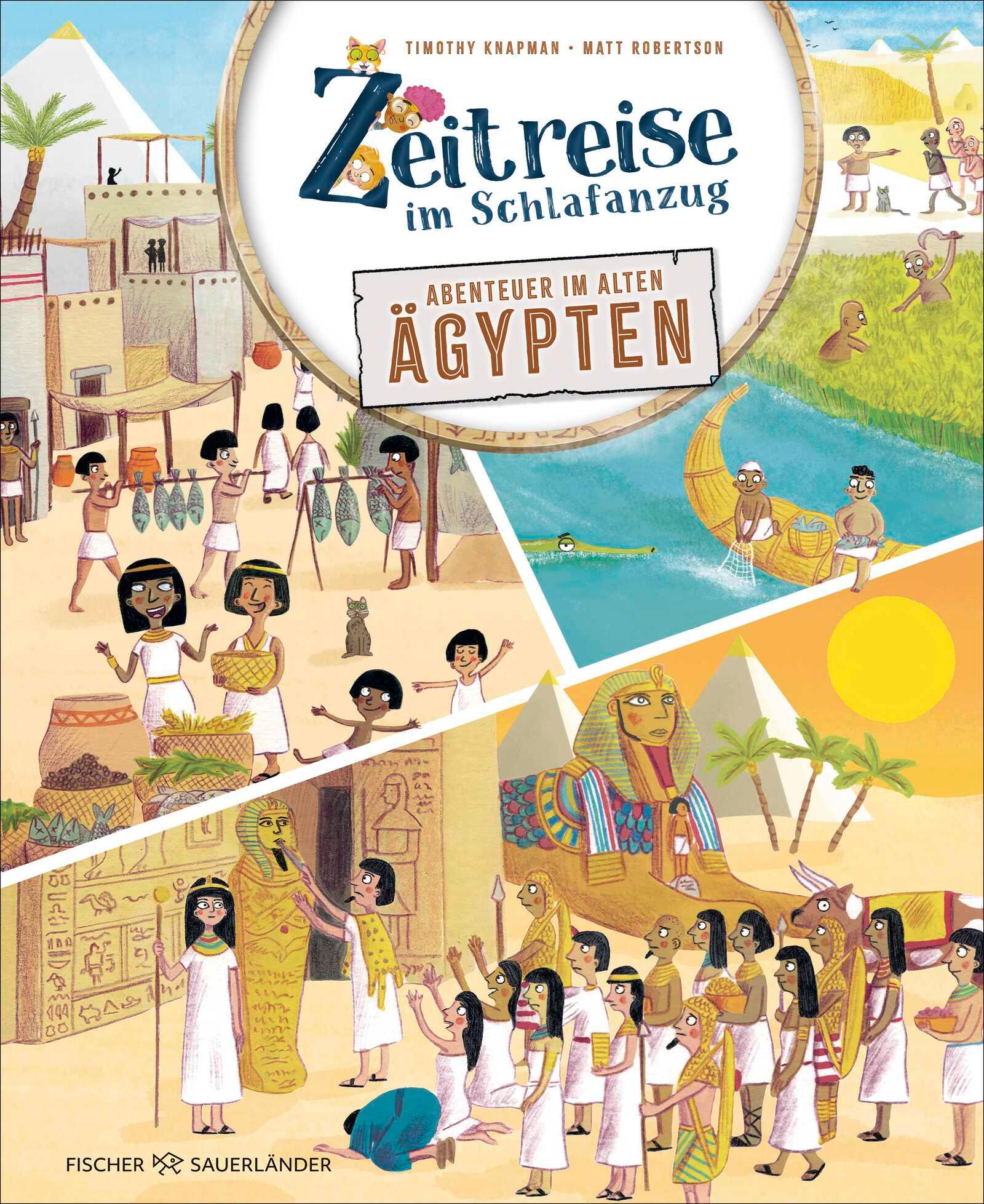 Vorderes Coverbild Zeitreise im Schlafanzug. Erlebe das alte Ägypten