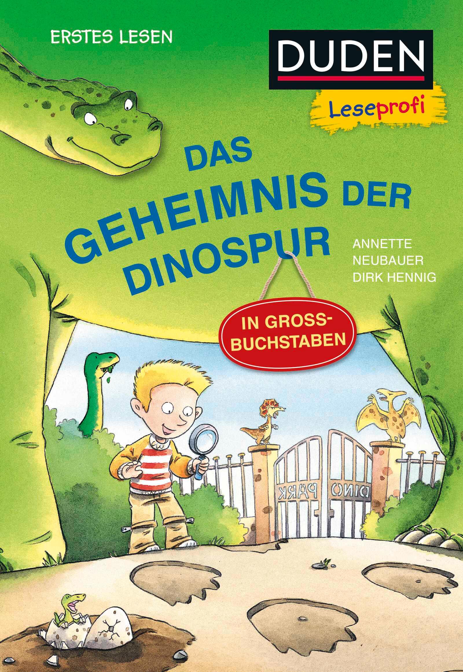 Vorderes Coverbild Duden Leseprofi - GROSSBUCHSTABEN: DAS GEHEIMNIS DER DINOSPUR, Erstes Lesen