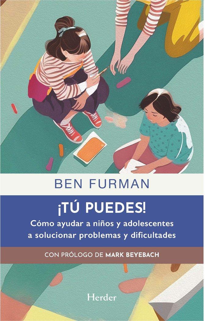 Vorderes Coverbild Tú Puedes! Cómo Ayudar a Niños Y Adolescentes a Solucionar Problemas Y Dificultades