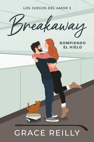 Vorderes Coverbild Breakaway. Rompiendo El Hielo (Los Juegos del Amor # 2)