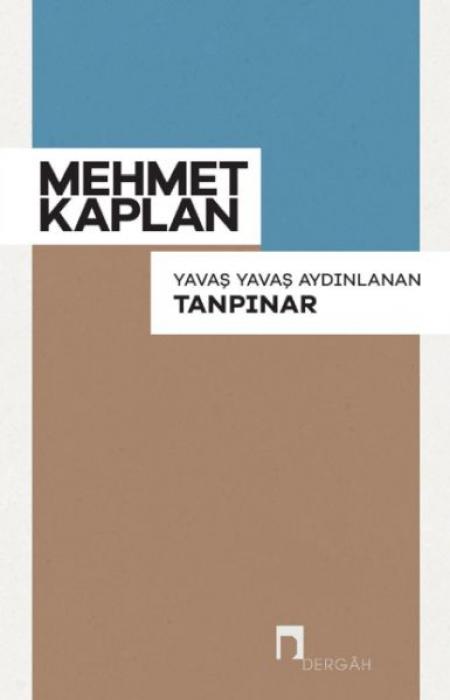 Vorderes Coverbild Yavas Yavas Aydinlanan Tanpinar