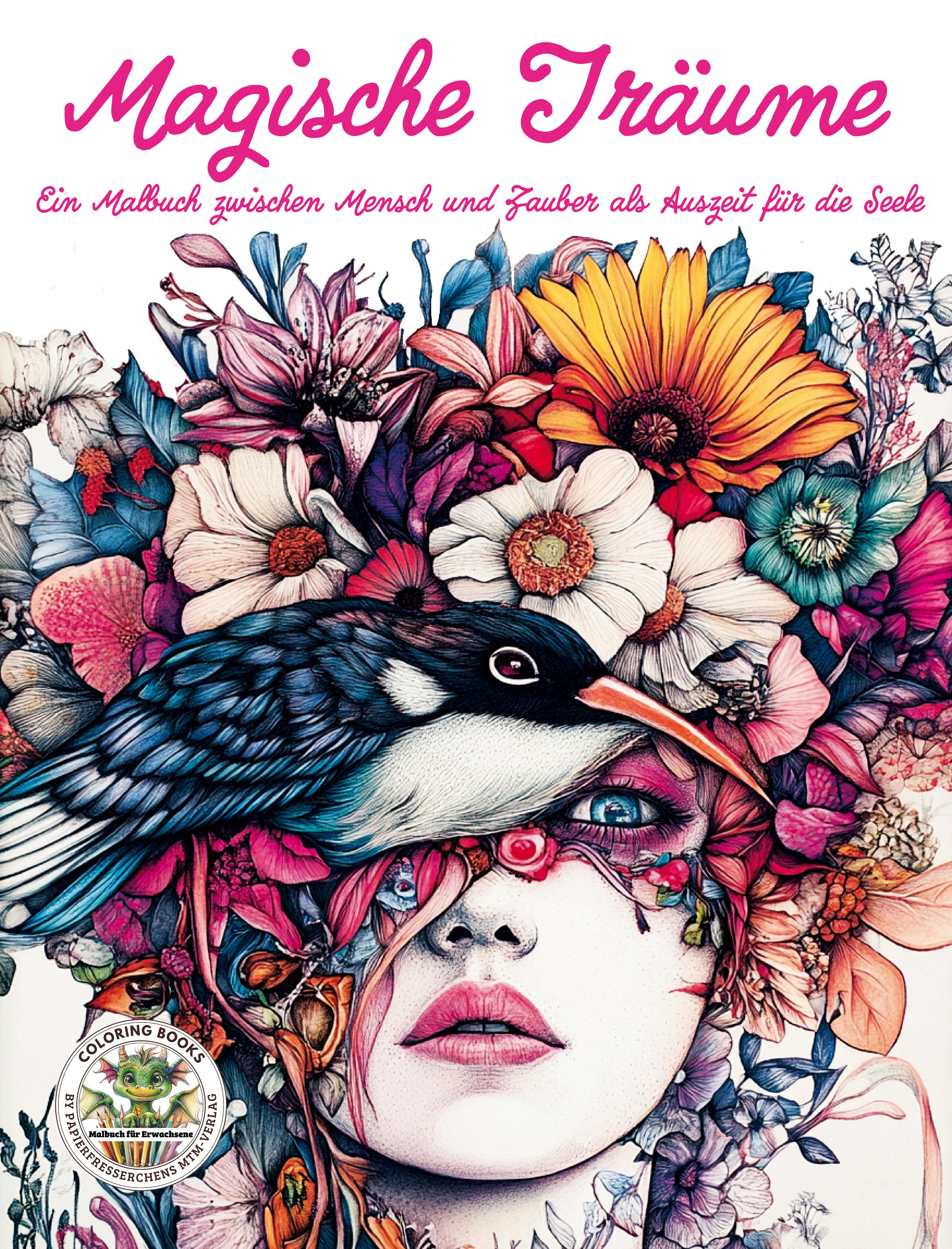 Vorderes Coverbild Magische Träume - Ein Malbuch zwischen Mensch und Zauber als Auszeit für die Seele