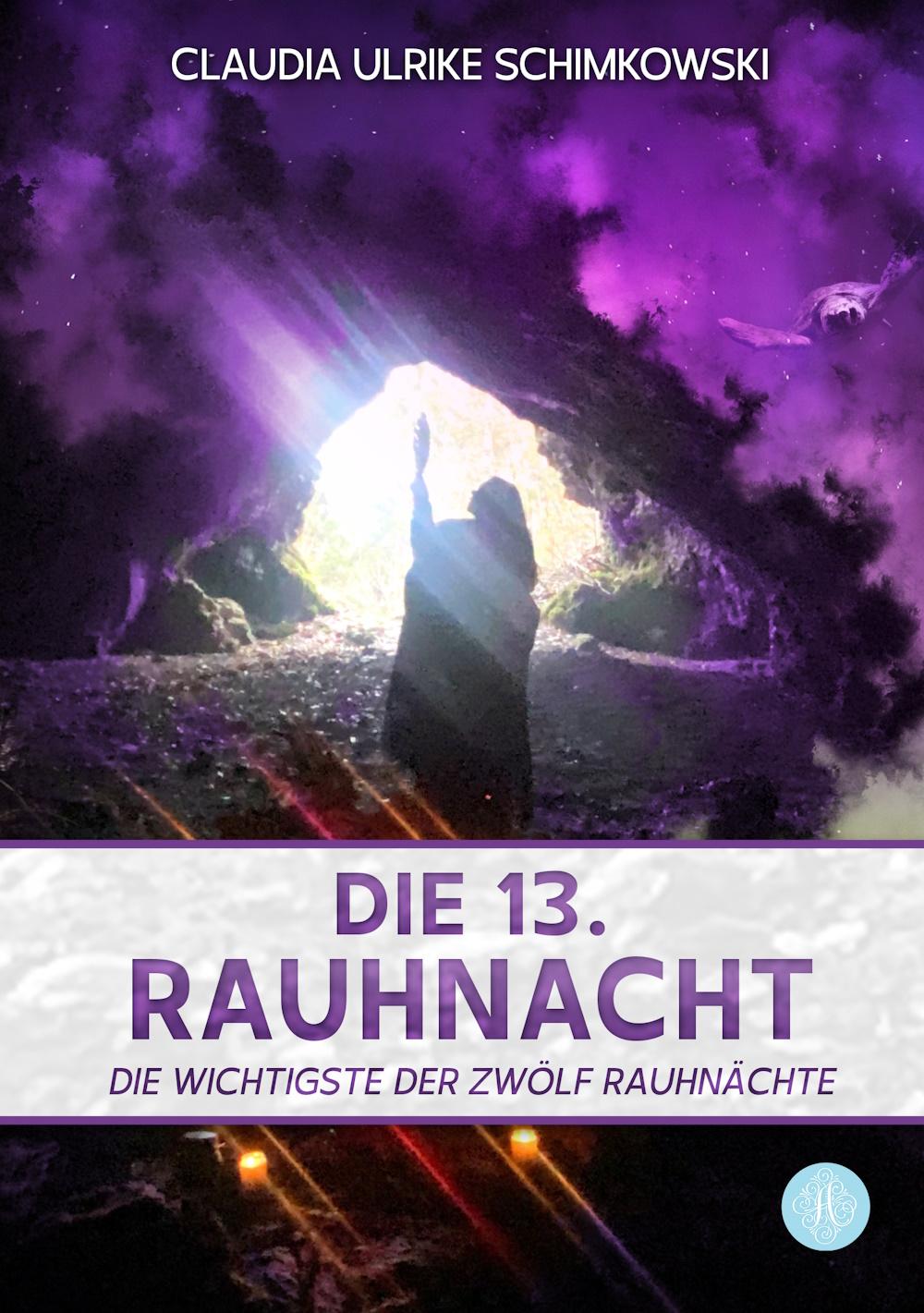 Vorderes Coverbild Die 13. Rauhnacht