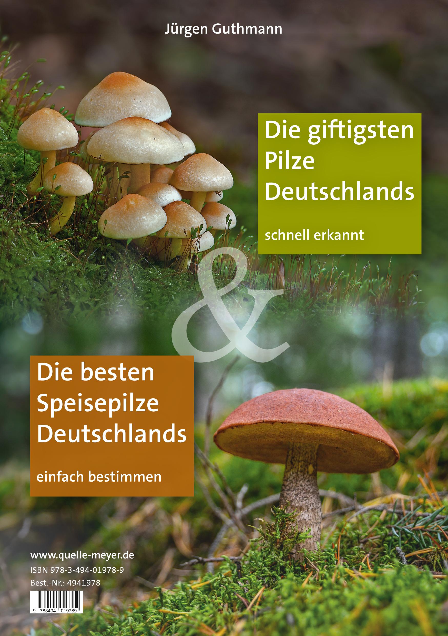 Rückseitencover Die besten Speisepilze & Die giftigsten Pilze Deutschlands