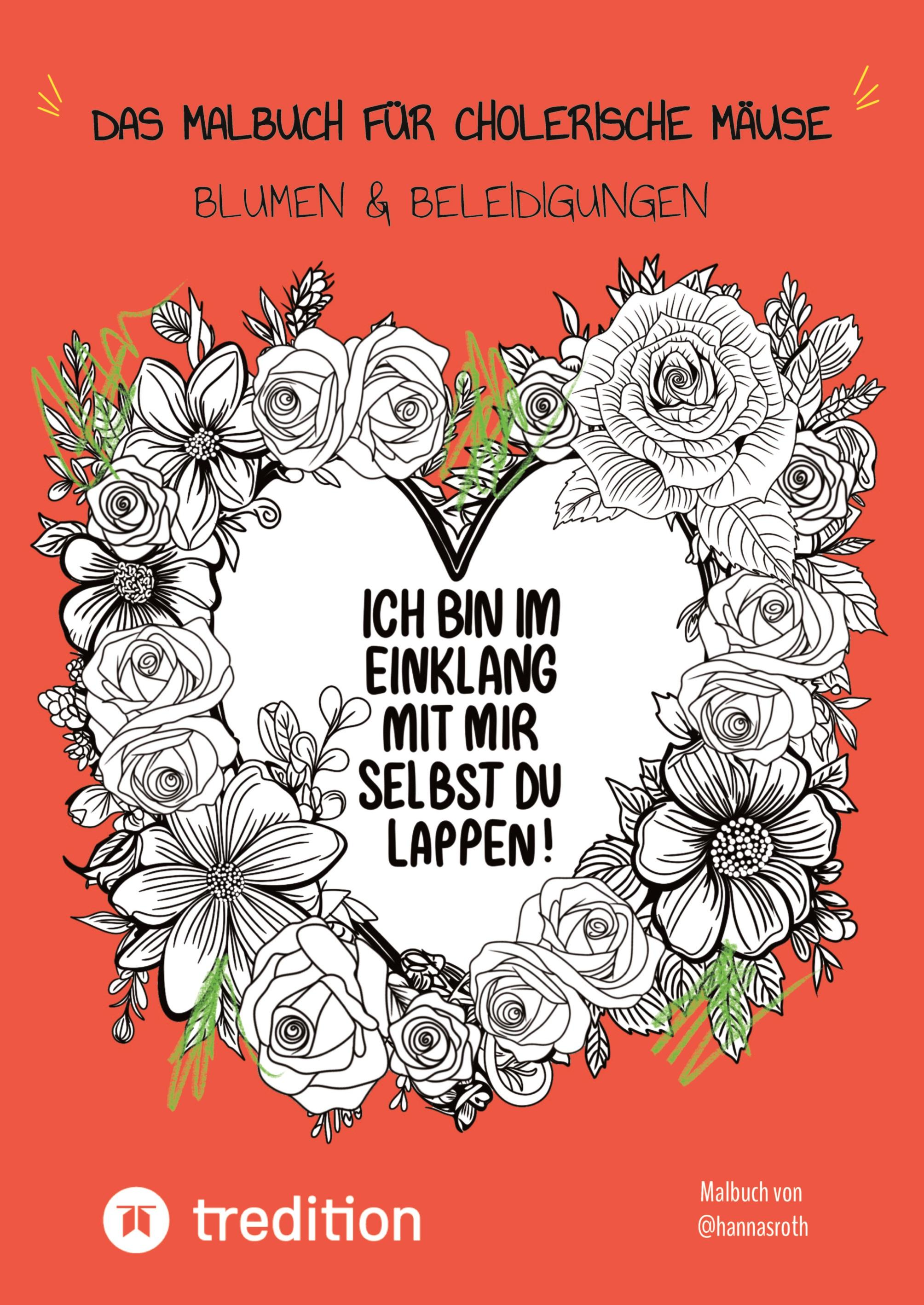 Vorderes Coverbild Das Malbuch für cholerische Mäuse