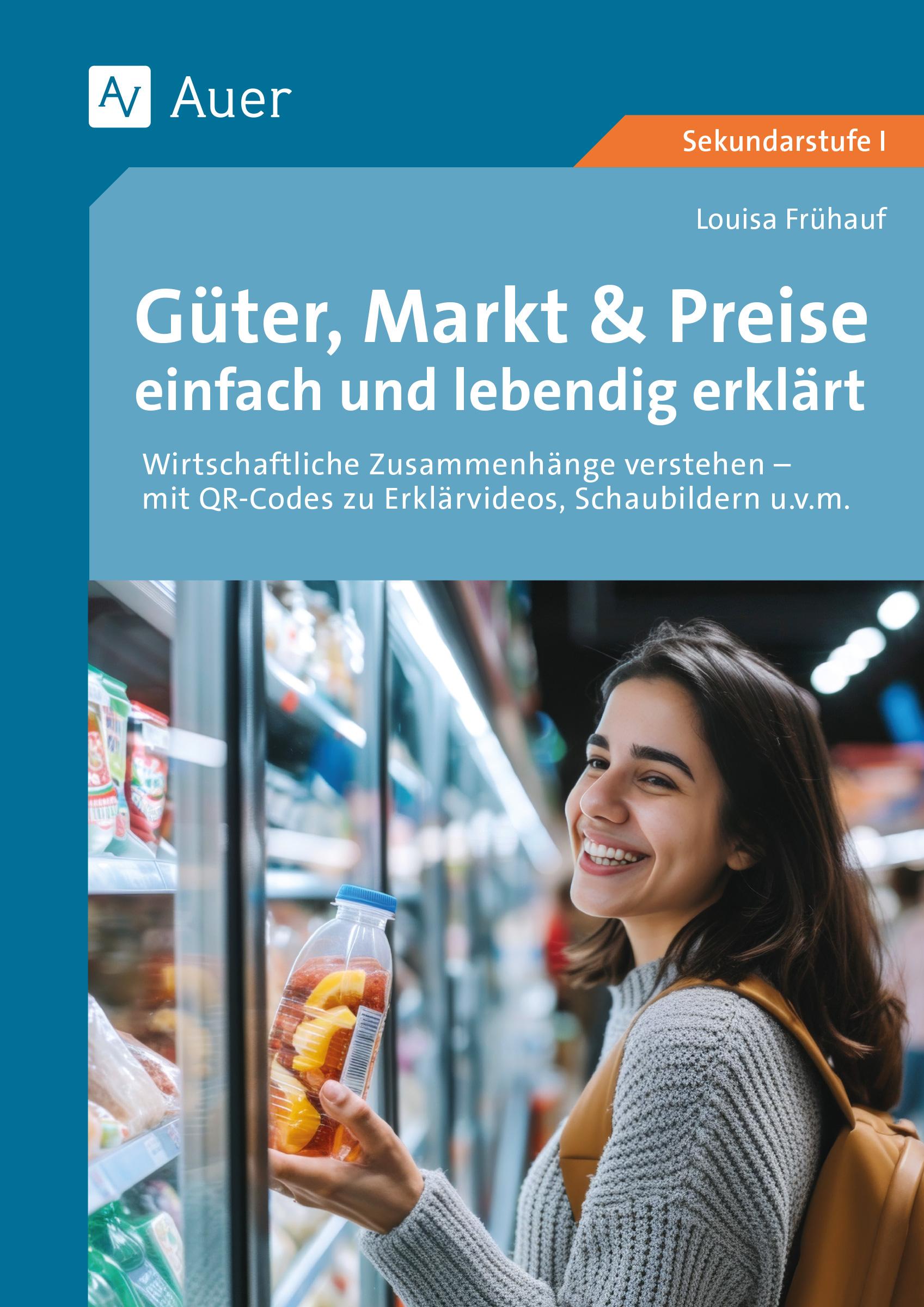 Vorderes Coverbild Güter, Markt & Preise einfach und lebendig erklärt