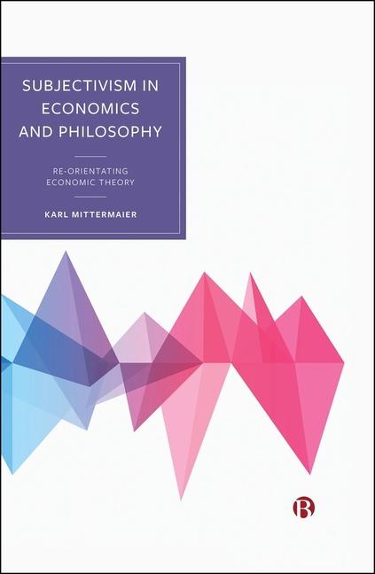 Vorderes Coverbild Subjectivism in Economics and Philosophy