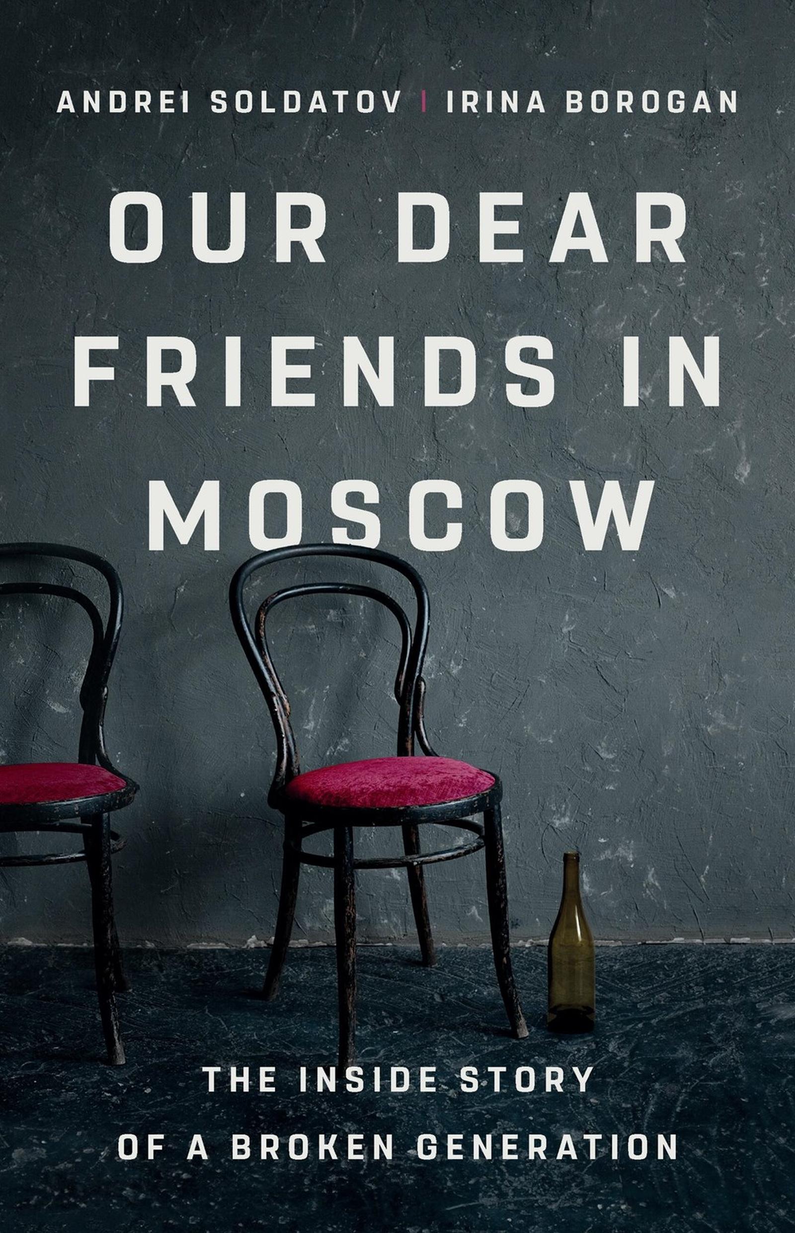 Vorderes Coverbild Our Dear Friends in Moscow