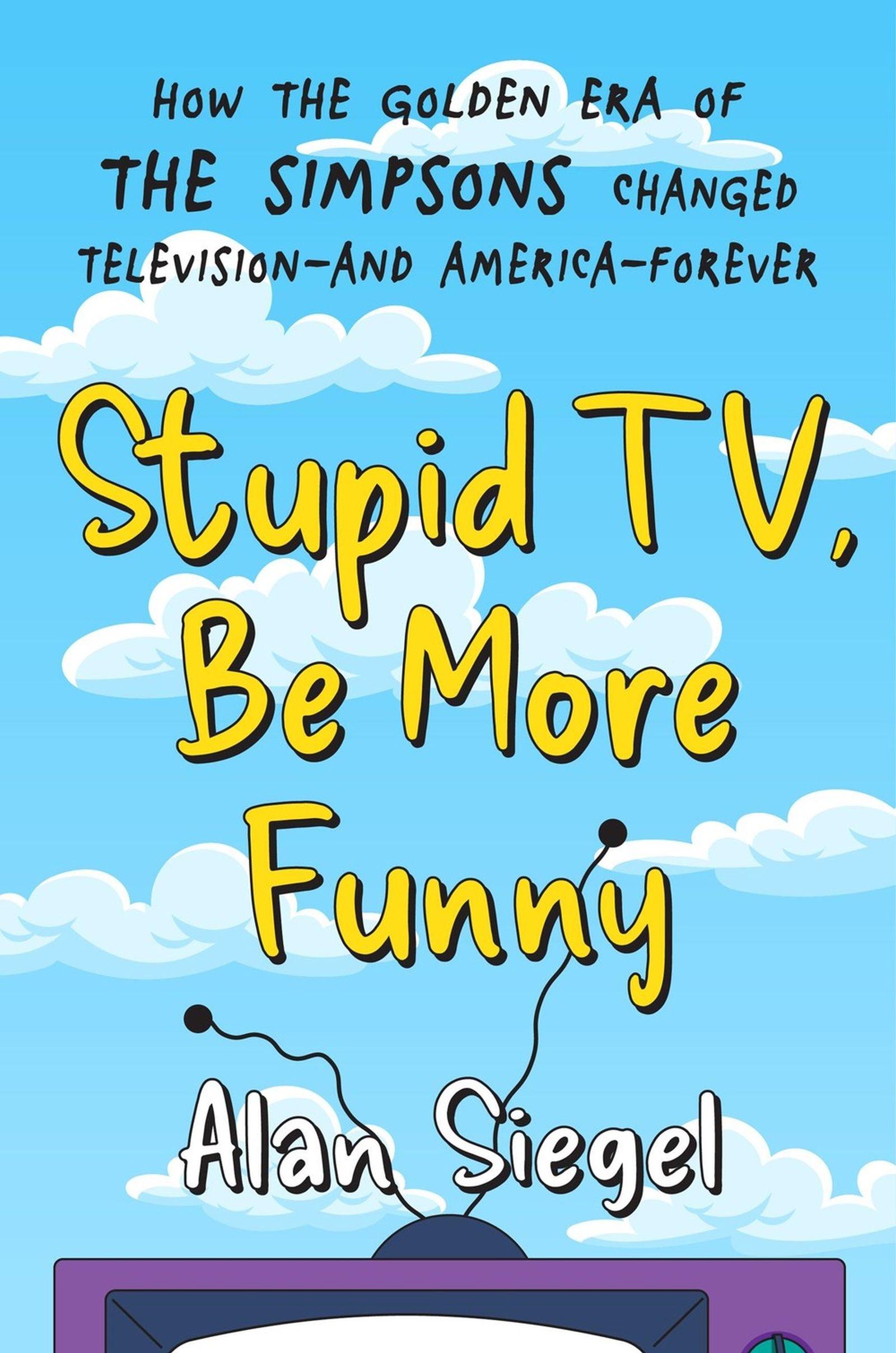Vorderes Coverbild Stupid Tv, Be More Funny