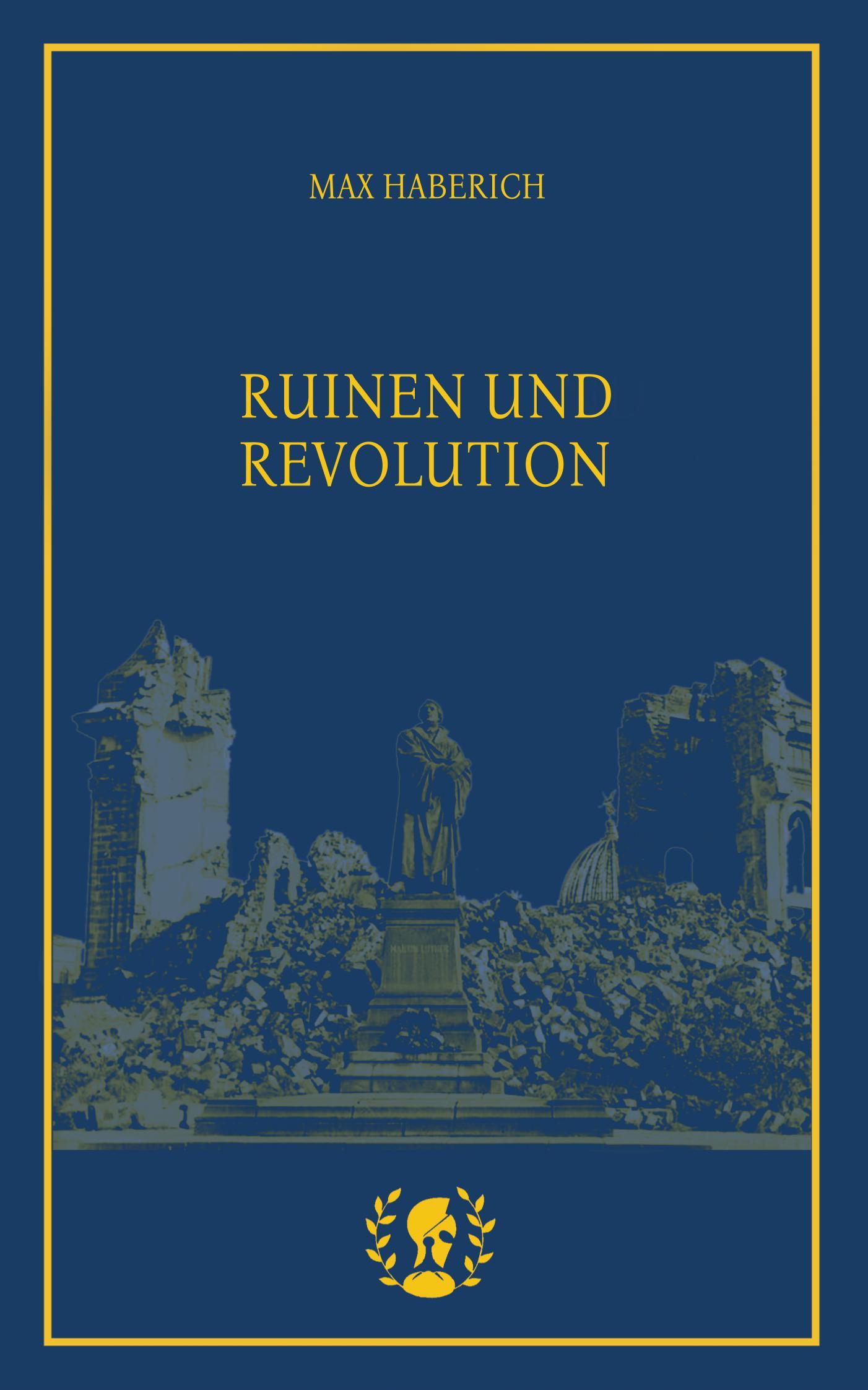 Vorderes Coverbild Ruinen und Revolution