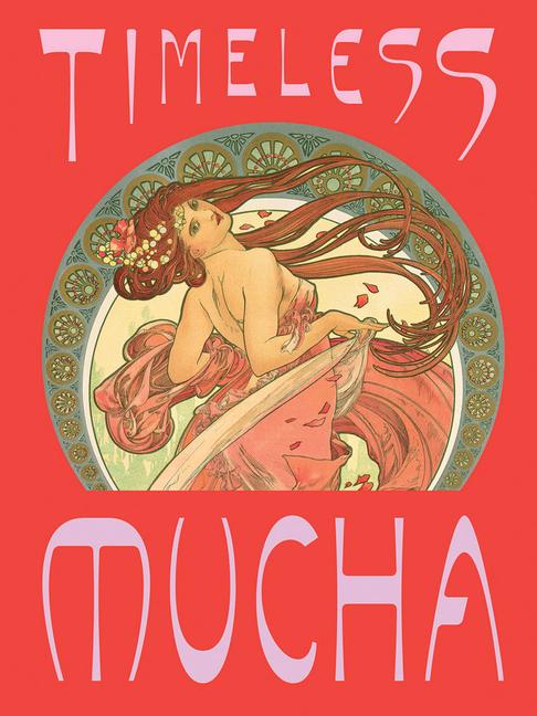 Vorderes Coverbild Timeless Mucha: The Magic of Line