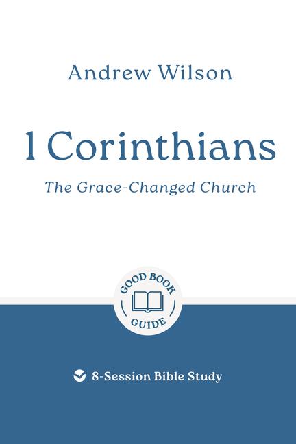 Vorderes Coverbild 1 Corinthians: The Grace-Changed Church