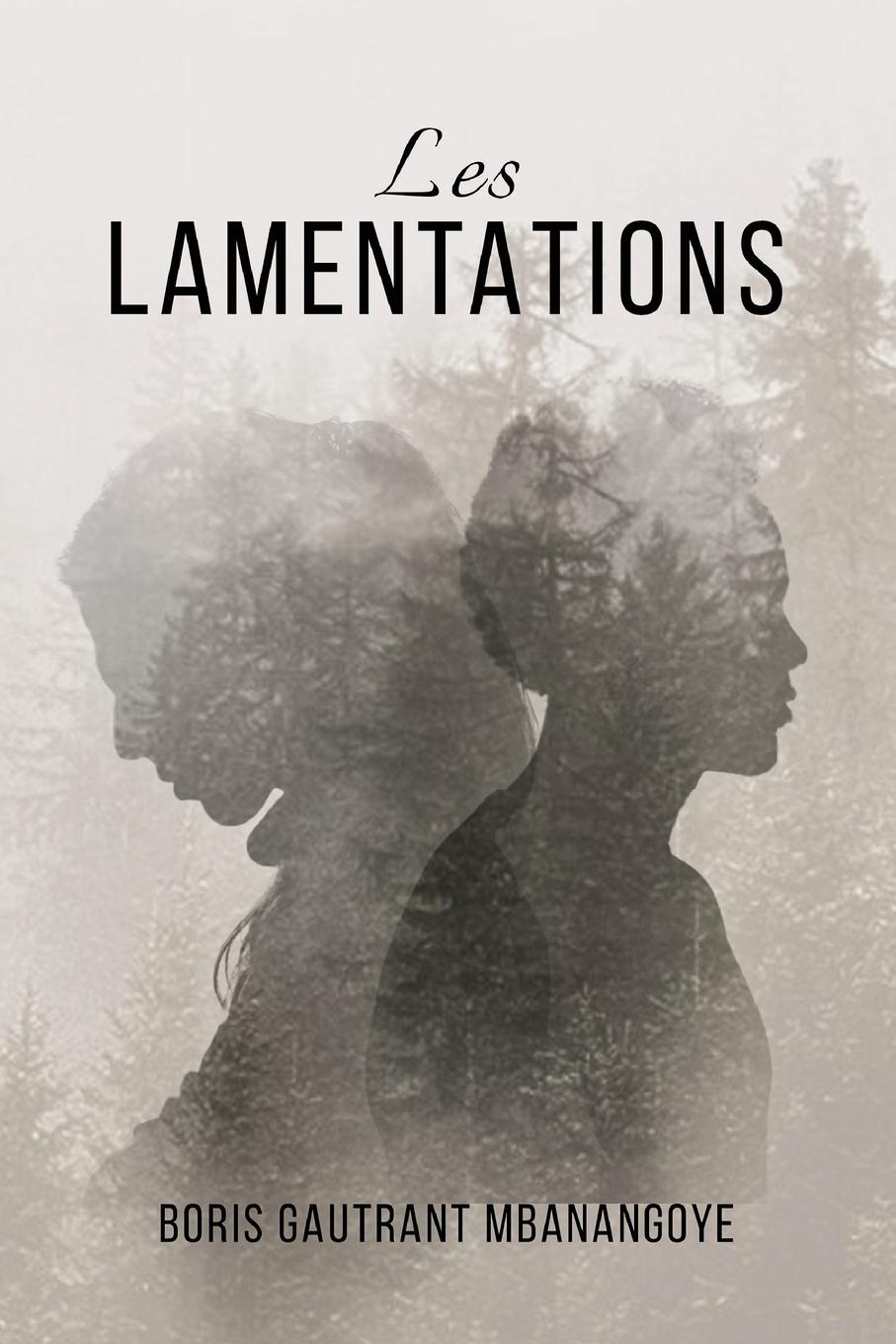 Vorderes Coverbild LES LAMENTATIONS