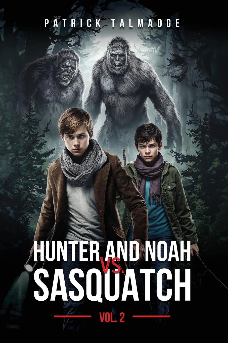Vorderes Coverbild Hunter and Noah vs. Sasquatch Vol 2.