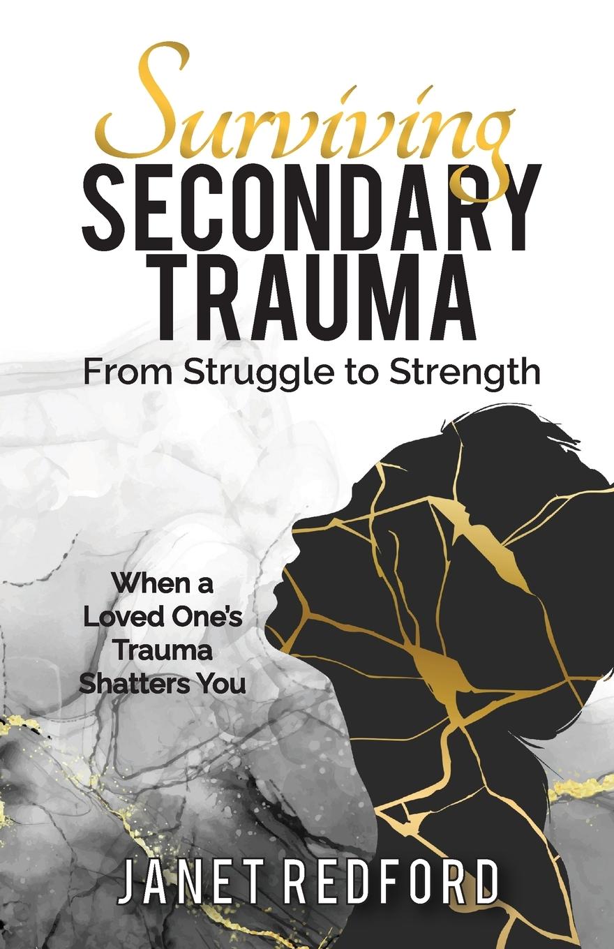 Vorderes Coverbild Surviving Secondary Trauma From Struggle to Strength