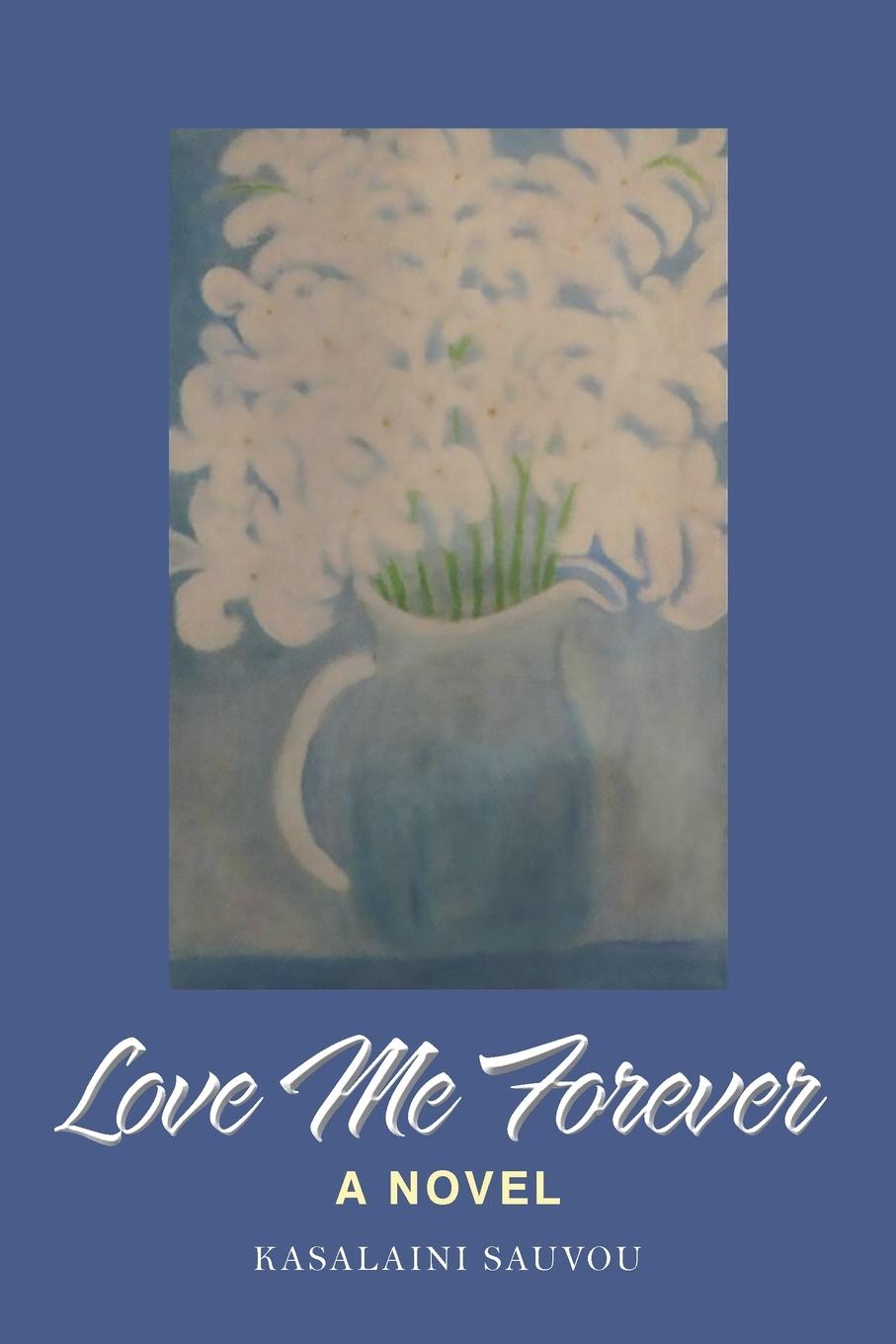 Vorderes Coverbild Love Me Forever