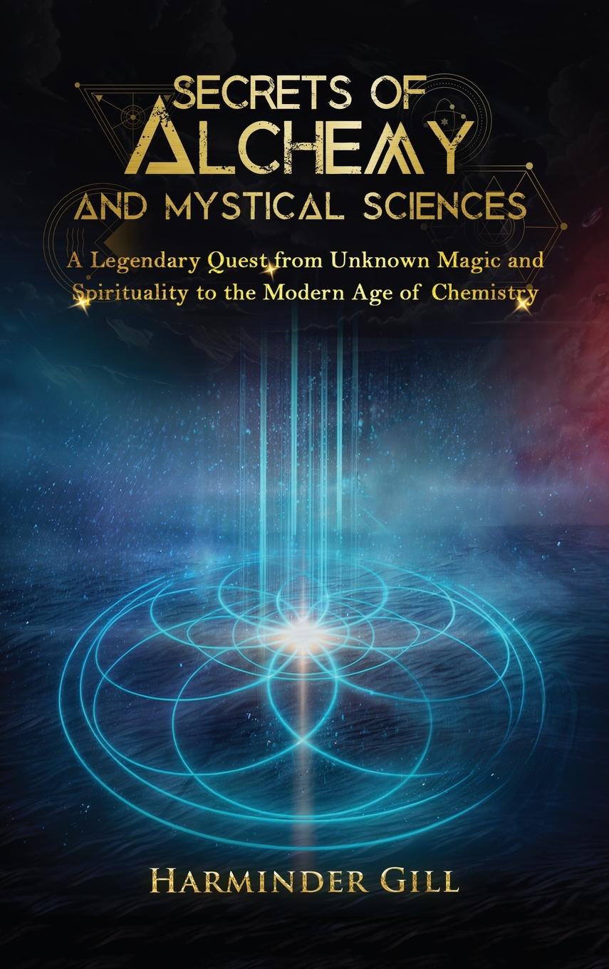 Vorderes Coverbild Secrets of Alchemy and Mystical Sciences