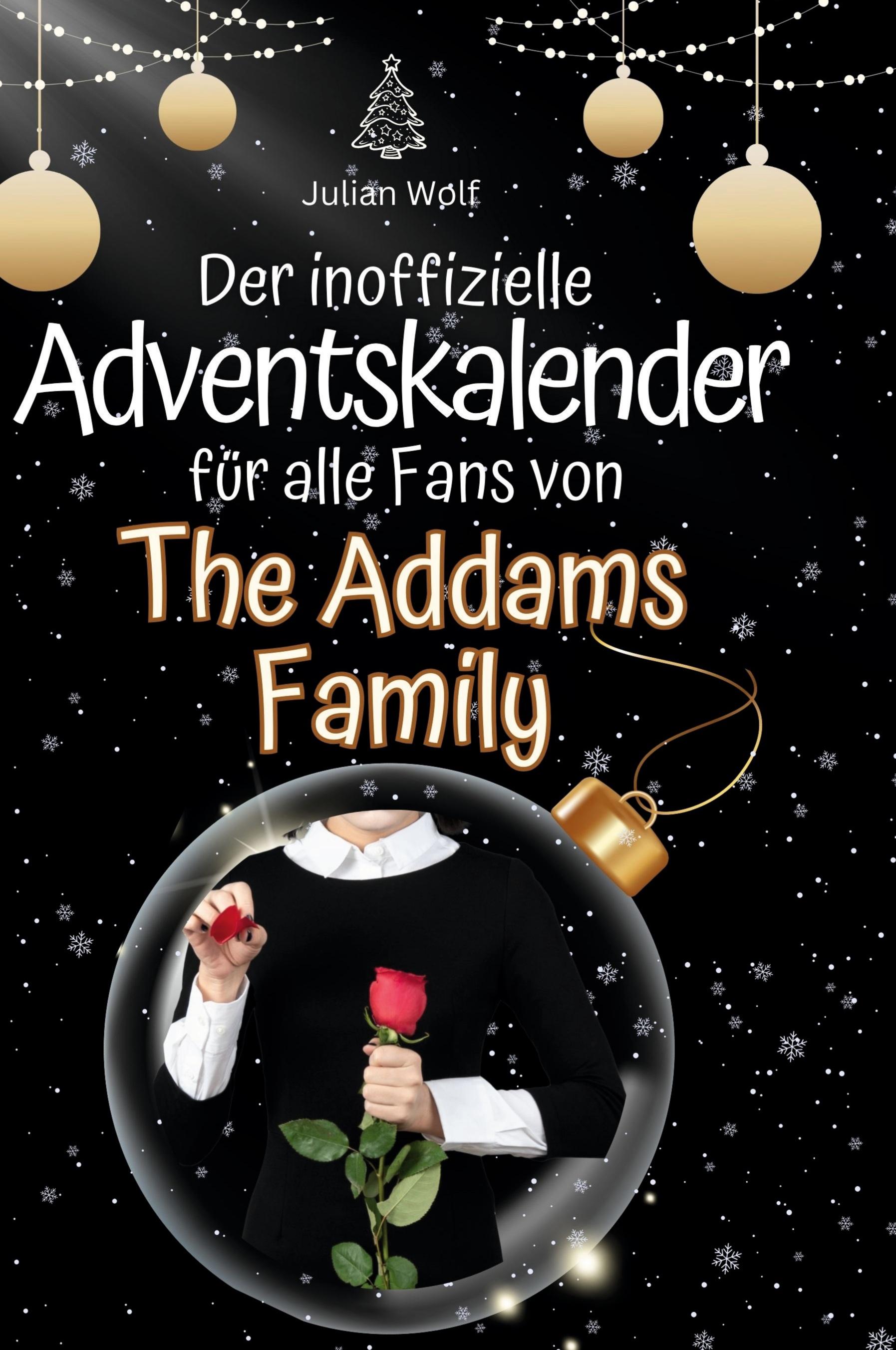 Vorderes Coverbild Der inoffizielle Adventskalender für alle Fans von The Addams Family
