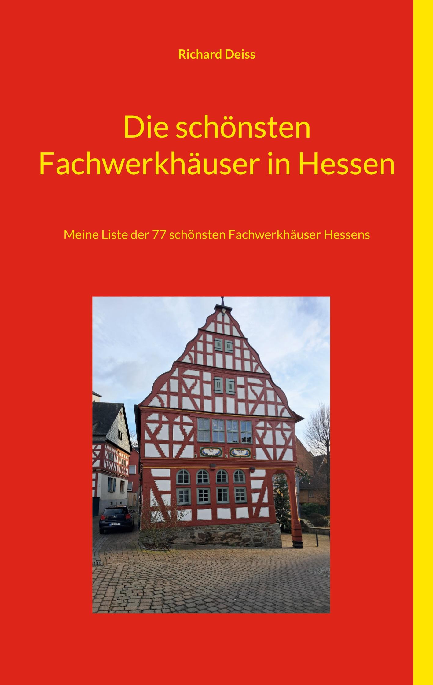 Vorderes Coverbild Die schönsten Fachwerkhäuser in Hessen
