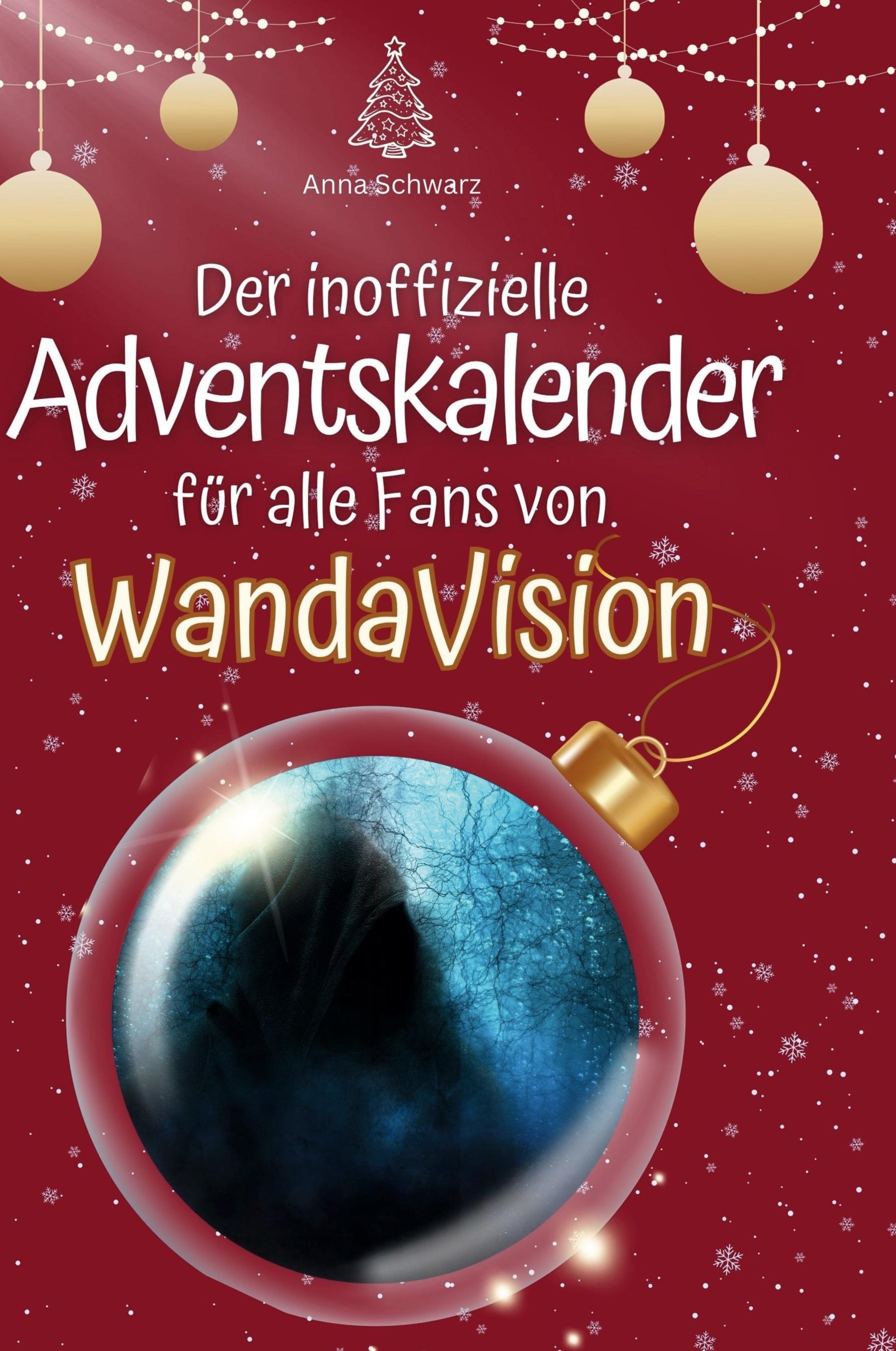 Vorderes Coverbild Der inoffizielle Adventskalender für alle Fans von WandaVision