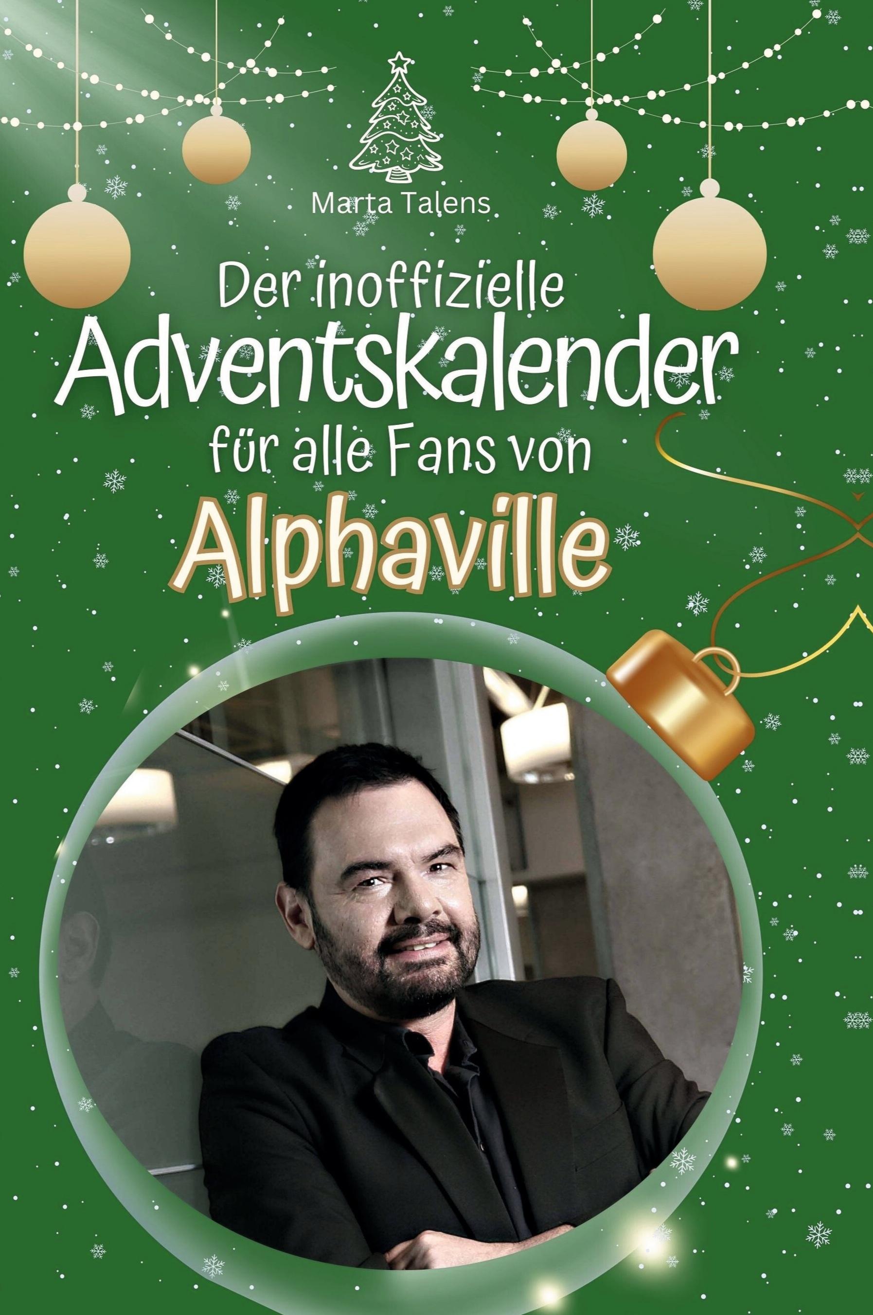 Vorderes Coverbild Der inoffizielle Adventskalender für alle Fans von Alphaville