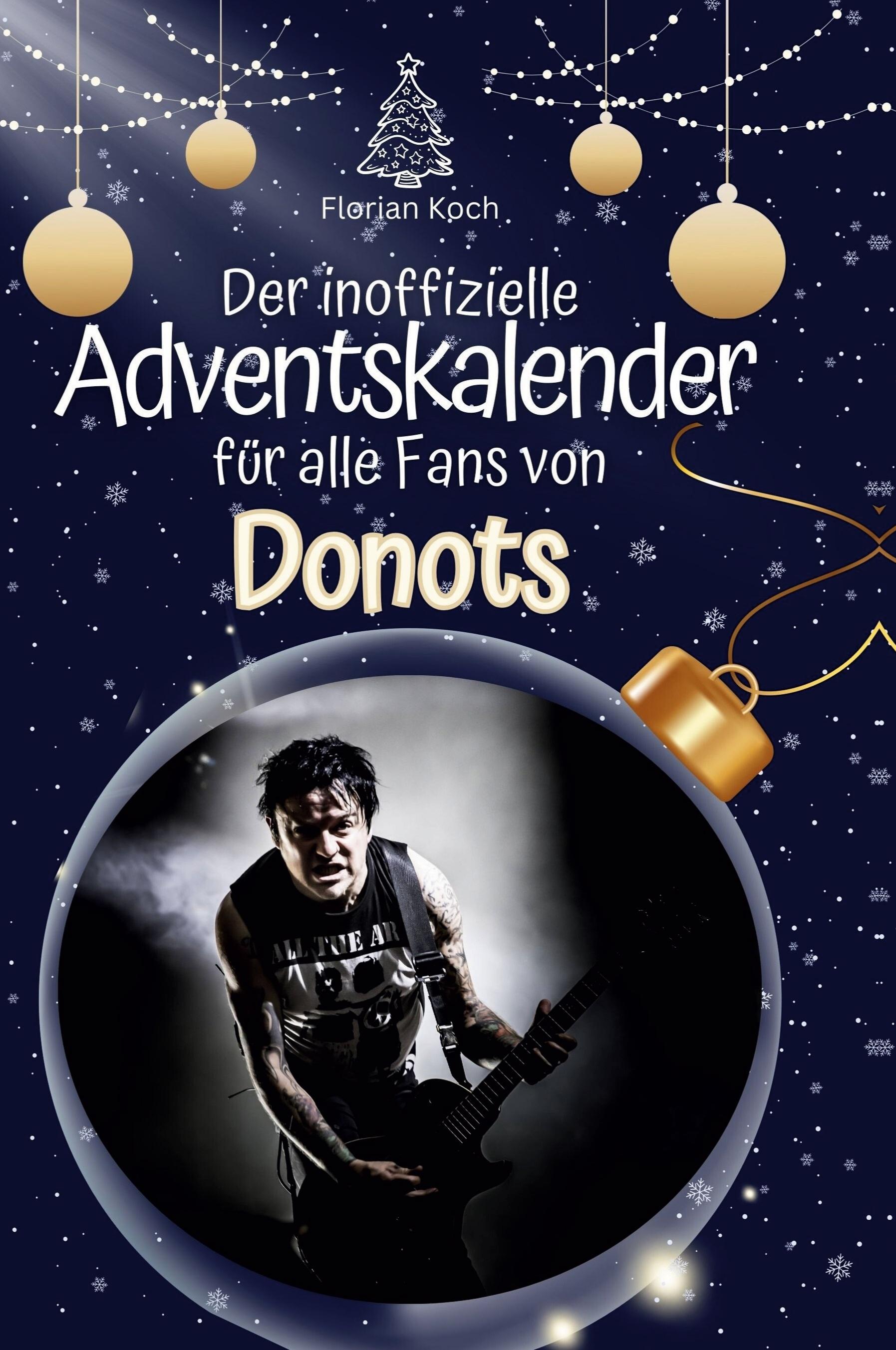 Vorderes Coverbild Der inoffizielle Adventskalender für alle Fans von Donots