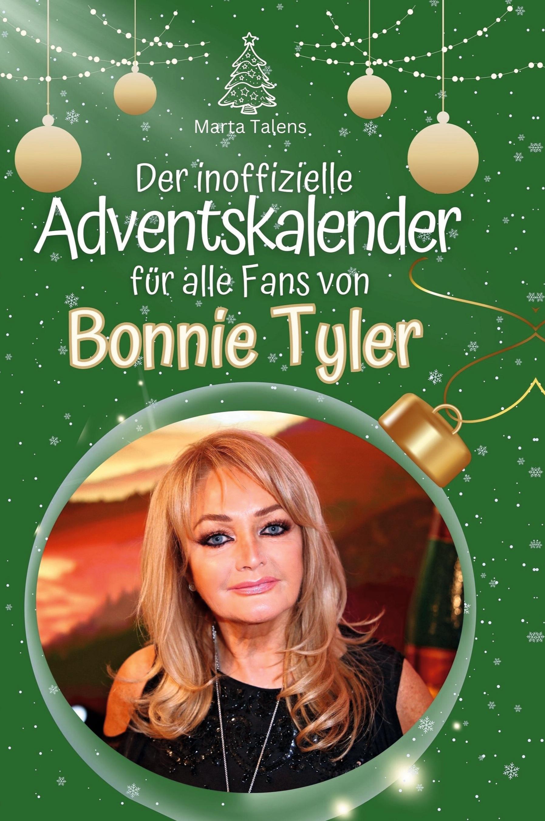 Vorderes Coverbild Der inoffizielle Adventskalender für alle Fans von Bonnie Tyler