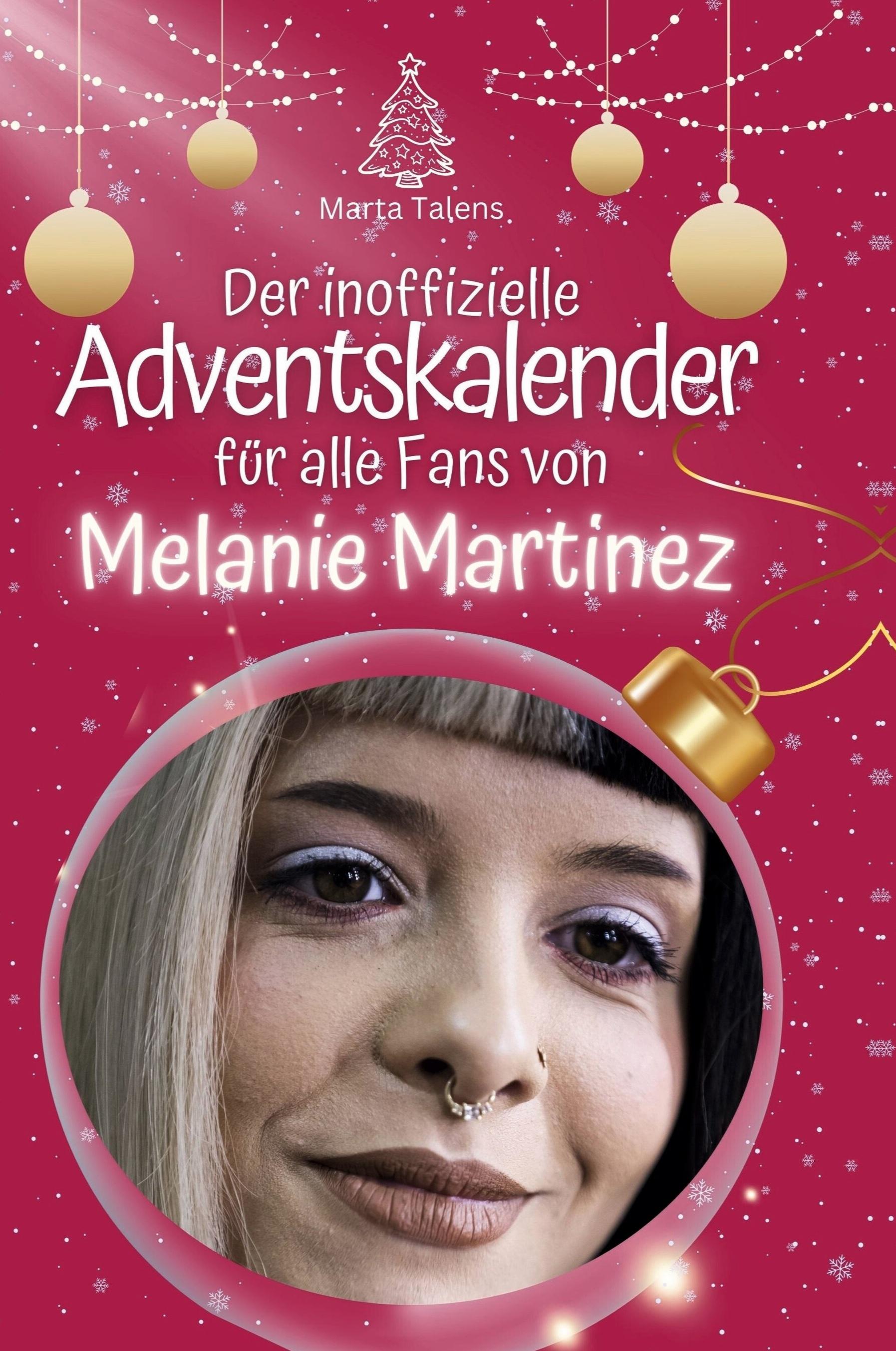 Vorderes Coverbild Der inoffizielle Adventskalender für alle Fans von Melanie Martinez