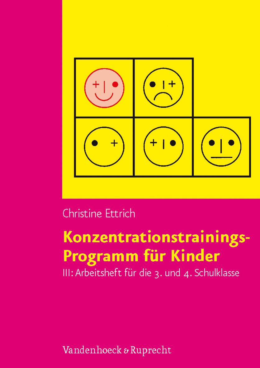 Vorderes Coverbild Konzentrationstrainings-Programm für Kinder III, 3. und 4. Schulklasse. Arbeitsheft