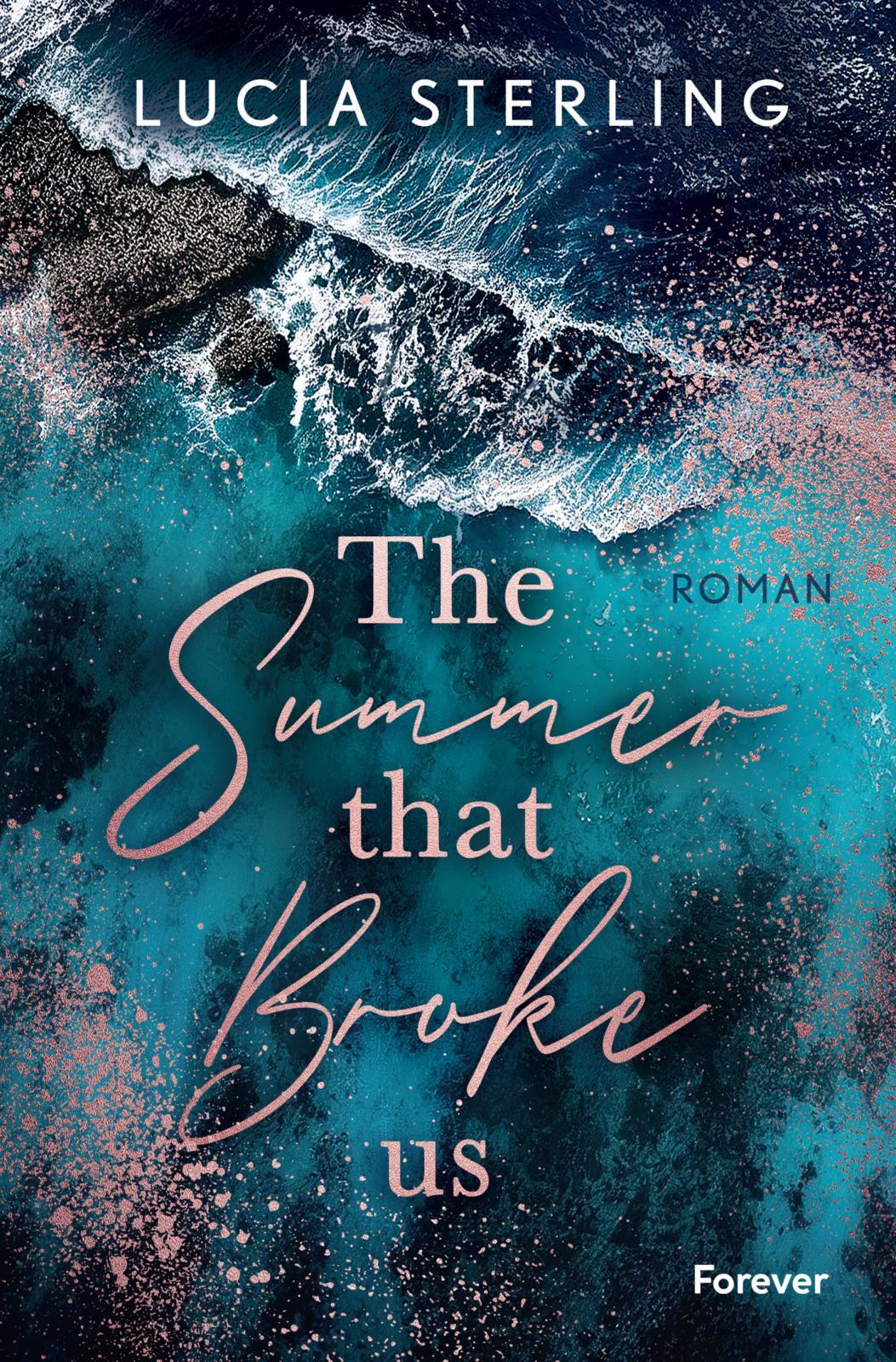 Vorderes Coverbild The summer that broke us