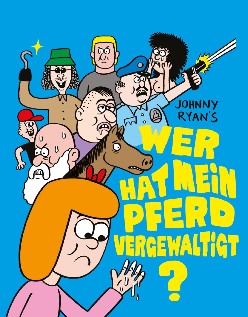 Vorderes Coverbild Wer hat mein Pferd vergewaltigt? 1